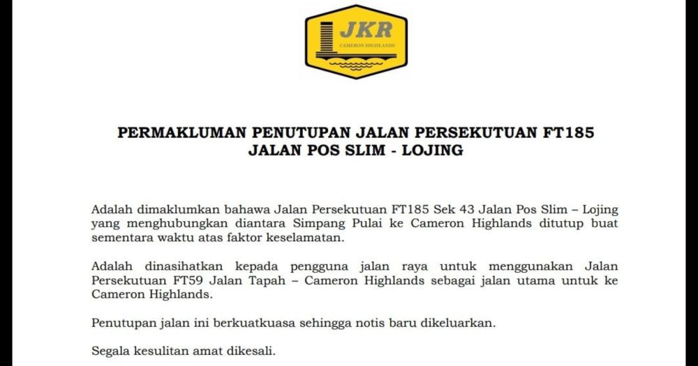 notis,pemakluman,penutupan jalan simpang pulai,cameron highlands